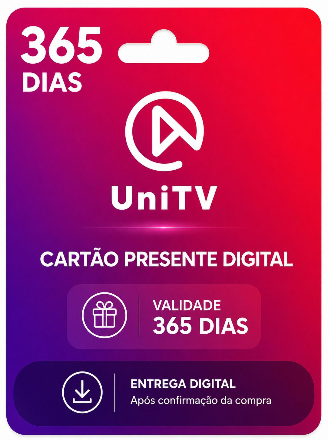 Gift card digital UniTV 365 dias de uso único